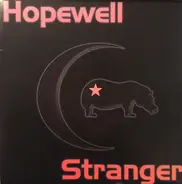 Hopewell - Stranger