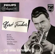 Horst Fischer , Willy Berking Und Sein Orchester - ...Gibt Seine Visitenkarte Ab