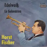 Horst Fischer - Edelweiß