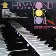 Horst Mamerow & Wolfgang Langhof - Hammond For Love