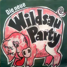 Horsti Stinkstiefel - Die Neue Wildsau Party