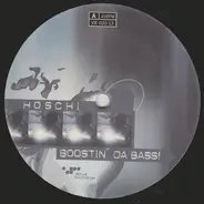 Hoschi - Boostin' Da Bass