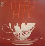 Hot Chocolate - Mary-Anne