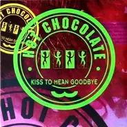 Hot Chocolate - Kiss To Mean Goodbye