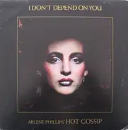 Hot Gossip - I Don't Depend On You