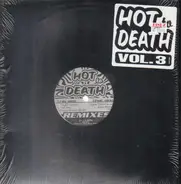 Hot To Death Vol. 3 - Hot To Death Vol. 3