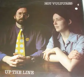 Hot Vultures - Up the Line