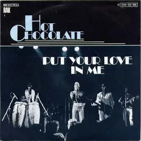 Hot Chocolate - put your love in me / let them be the judge