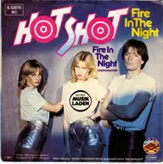 Hot Shot - Fire In The Night