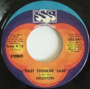 Houston - Fast Thinkin' Sam / Mucho Gusto
