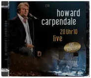 Howard Carpendale - 20 Uhr 10 Live