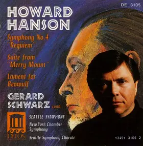 Howard Hanson - Symphony No. 4 "Requiem" / Suite From "Merry Mount" / Lament For Beowulf
