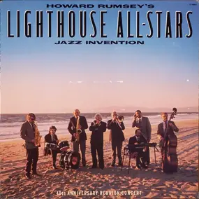 Howard Rumsey's Lighthouse All-Stars - Jazz Invention (40th Anniversary Reunion Concert)