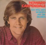 Howard Carpendale - Ich Will Den Morgen Mit Dir Erleben