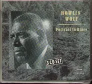 Howlin' Wolf - Portrait In Blues