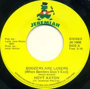 Hoyt Axton - Boozers Are Losers (When Benders Don't End)