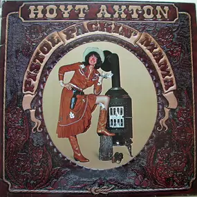 Hoyt Axton - Pistol Packin' Mama