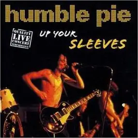Humble Pie - Up Your Sleeves