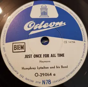 Humphrey Lyttelton And His Band - Just Once For All Time / Joshua, Fit The Battle Of Jericho