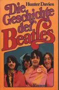 Hunter Davies - Die Geschichte der Beatles.