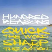 Hundred Reasons - quick the word sharp the action