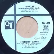 Hubert Laws - Come Ye Disconsolate