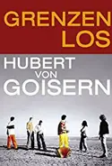 Hubert von Goisern - Grenzenlos
