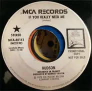 Hudson Brothers - If You Really Needed Me
