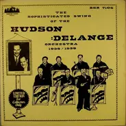Hudson-DeLange Orchestra - Sophisticated Swing Of The Hudson Delange Orchestra 1936-1939, The