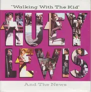 Huey Lewis & The News - Walking With The Kid