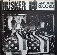 Husker DU - Land Speed Record