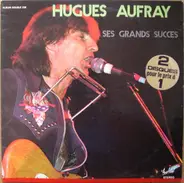 Hugues Aufray - Ses Grands Succès