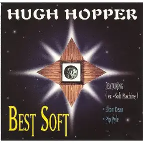 Hugh Hopper - Best Soft