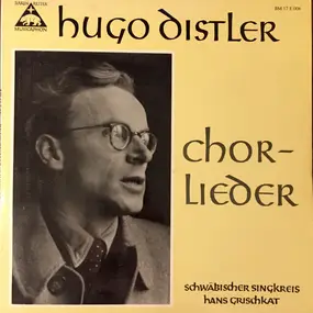 Hugo Distler - Chorlieder