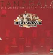 Hugo Strasser und sein Tanz-Orchester - Tanzgala - Die 28 beliebtesten Tanzhits