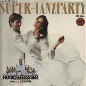 Hugo Strasser - Super-Tanzparty
