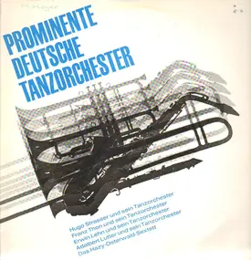 Hugo Strasser - Prominente Deutsche Tanzorchester