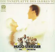 Hugo Strasser Und Sein Tanzorchester - Die Tanzplatte Des Jahres '82