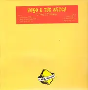 Hugo & The Witch - I Know It's Heaven