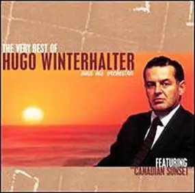 Hugo Winterhalter - The Very Best Of Hugo Winterhalter