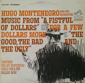 Hugo Montenegro - Music From 'A Fistful Of Dollars' a.o.