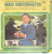 Hugo Winterhalter - Il Suono Spettacolare Dell'Orchestra Di