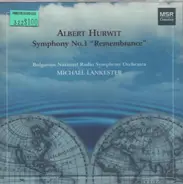 Hurwit - Albert Hurwit Symphony No. 1 "Remembrance"