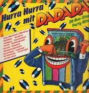 Hurra Hurra mit dadada - 28 Non-Stop Party Hits