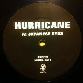 Hurricane #1 - Japanese Eyes / The Pit