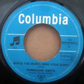 Hurricane Smith - Write The Music Sing Your Song