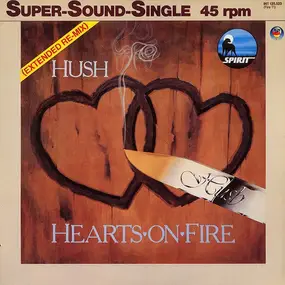 The Hush - Hearts On Fire