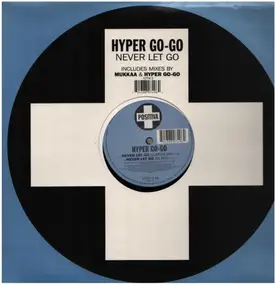 Hyper Go Go - Never Let Go