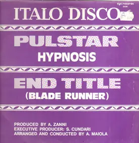 Hypnosis - Pulstar / End Title (Blade Runner)