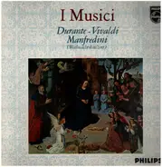 I Musici - Durante - Vivali - Manfredini